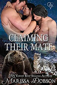 Claiming Their Mate by Marissa Dobson