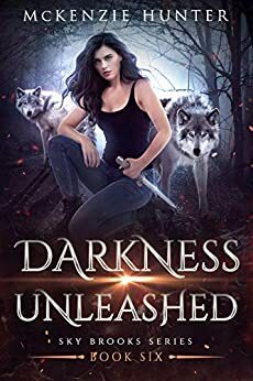 Darkness Unleashed by McKenzie Hunter