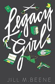 Legacy Girl: Elayna Miller, Book Three by Jill M. Beene