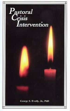 Pastoral Crisis Intervention by Diane Gwin, George S. Everly Jr.