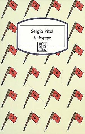 Le Voyage by Sergio Pitol