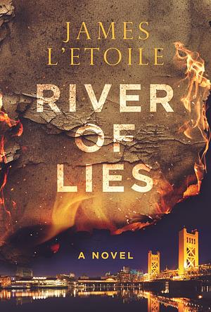 River of Lies by James L'Etoile