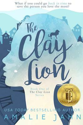 The Clay Lion by Amalie Jahn
