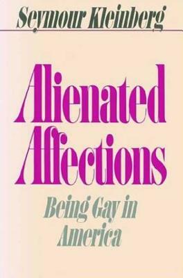 Alienated Affections by Seymour Kleinberg