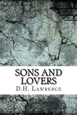 Sons and Lovers by D.H. Lawrence