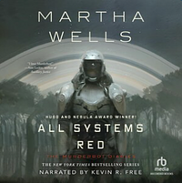 All Systems Red by Martha Wells