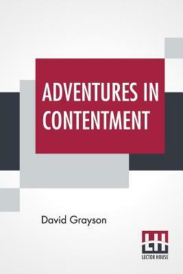 Adventures In Contentment by David Grayson