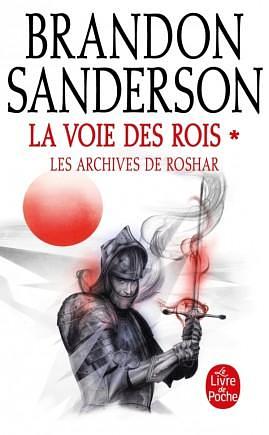 La Voie des Rois, Volume 1 by Mélanie Fazi, Brandon Sanderson