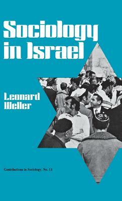 Sociology in Israel. by Edith Martindale, Leonard Weller