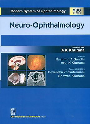 Neuro-Ophthalmology by A. K. Khurana