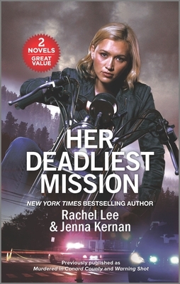 Her Deadliest Mission by Jenna Kernan, Rachel Lee