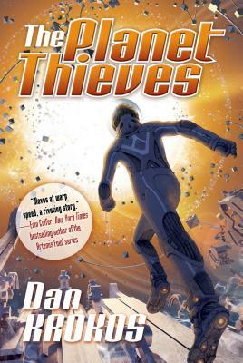 The Planet Thieves by Dan Krokos