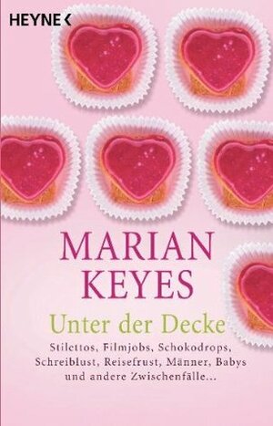 Unter der Decke. by Marian Keyes