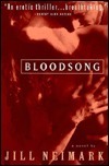 Bloodsong: A Novel by Gillian (Jill) Neimark