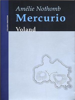 Mercurio by Amélie Nothomb