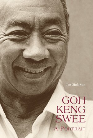 Goh Keng Swee: A Portrait by Tan Siok Sun