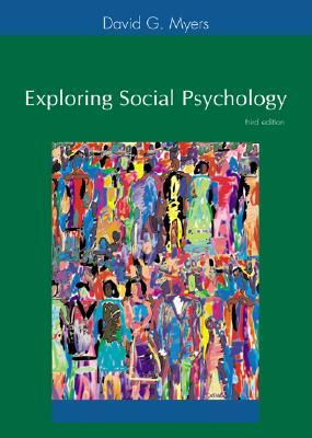 Exploring Social Psychology [With CDROM] by David G. Myers