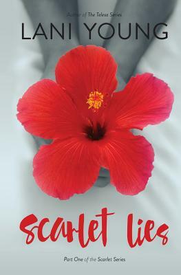Scarlet Lies by Lani Wendt Young