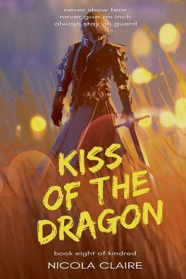 Kiss Of The Dragon (Kindred, Book 8) by Nicola Claire