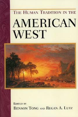 The Human Tradition in the American West by 