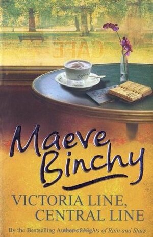 Victoria Line, Central Line by Maeve Binchy