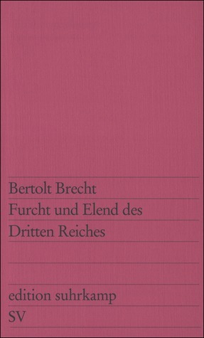 Furcht und Elend des Dritten Reiches by Bertolt Brecht