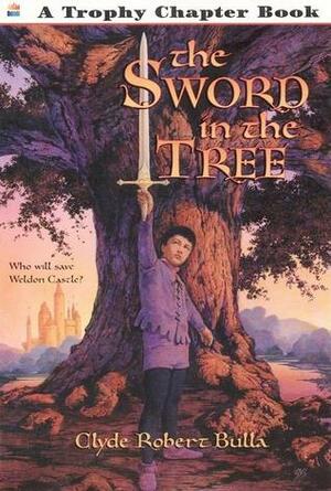The Sword in the Tree by Bruce Bowles, Clyde Robert Bulla
