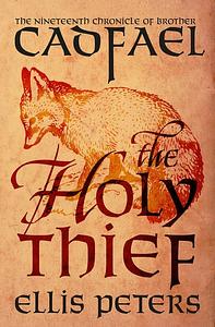 The Holy Thief by Ellis Peters