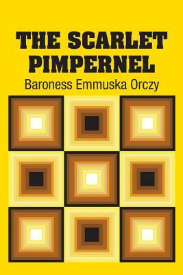 The Scarlet Pimpernel by Baroness Orczy