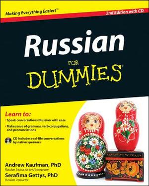 Russian for Dummies [With CD (Audio)] by Andrew Kaufman, Serafima Gettys