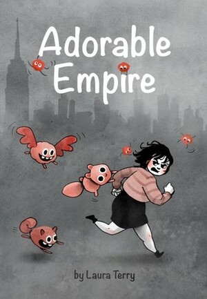Adorable Empire (Adorable Empire, #1) by Laura Terry