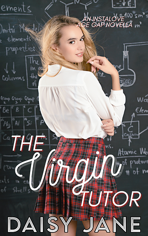 The Virgin Tutor by Daisy Jane