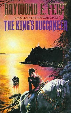 The King's Buccaneer by Raymond E. Feist