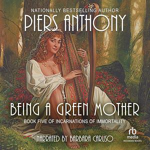 Being a Green Mother by Piers Anthony