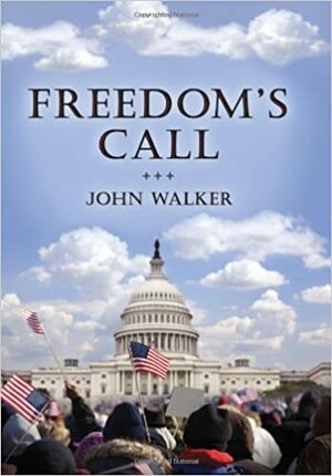 Freedom's Call by John Walker