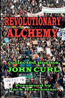 Revolutionary Alchemy by John Curl