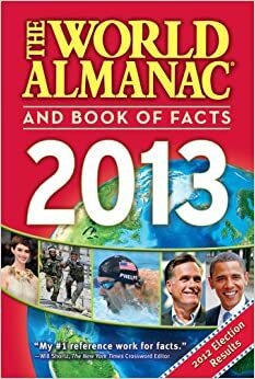 The World Almanac and Book of Facts 2013 by Sarah Janssen