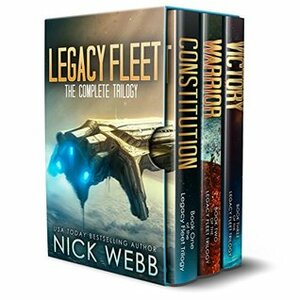 Legacy Fleet: The Complete Trilogy by Nick Webb