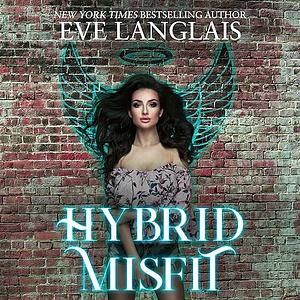 Hybrid Misfit by Eve Langlais