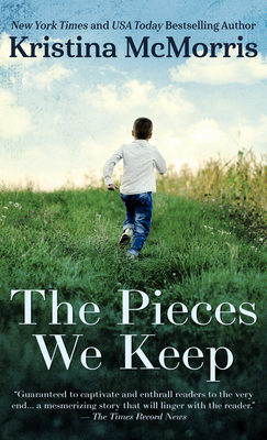 The Pieces We Keep by Kristina McMorris