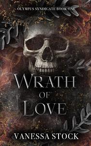 Wrath of Love by Vanessa Stock