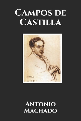 Campos de Castilla by Antonio Machado