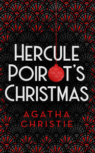 Hercule Poirot's Christmas by Agatha Christie