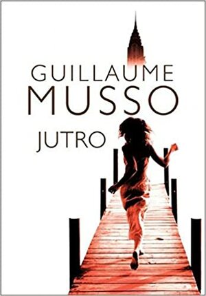 Jutro by Guillaume Musso