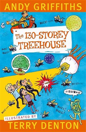 The 130-Storey Treehouse by Andy Griffiths