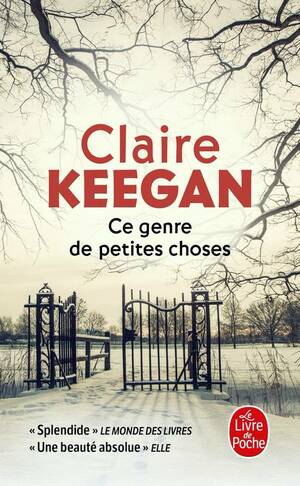 Ce genre de petites choses by Claire Keegan