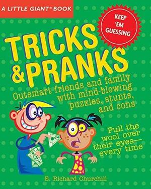 Tricks & Pranks by E. Richard Churchill