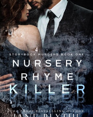 Nursery Rhyme Killer by Jane Blythe