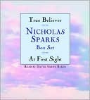 True Believer / At First Sight by David Baker, Nicholas Sparks