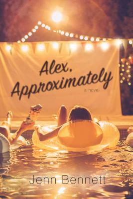 Alex, Approximately by Jenn Bennett